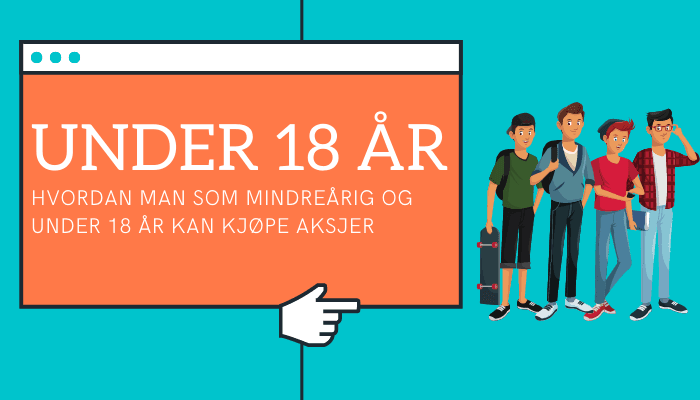 investering for deg under 18 år investering for deg under 18 år